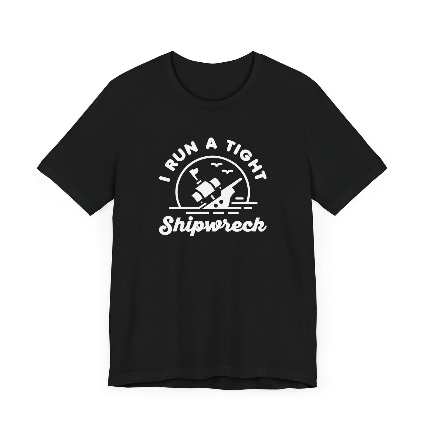 Tight Shipwreck T-Shirt
