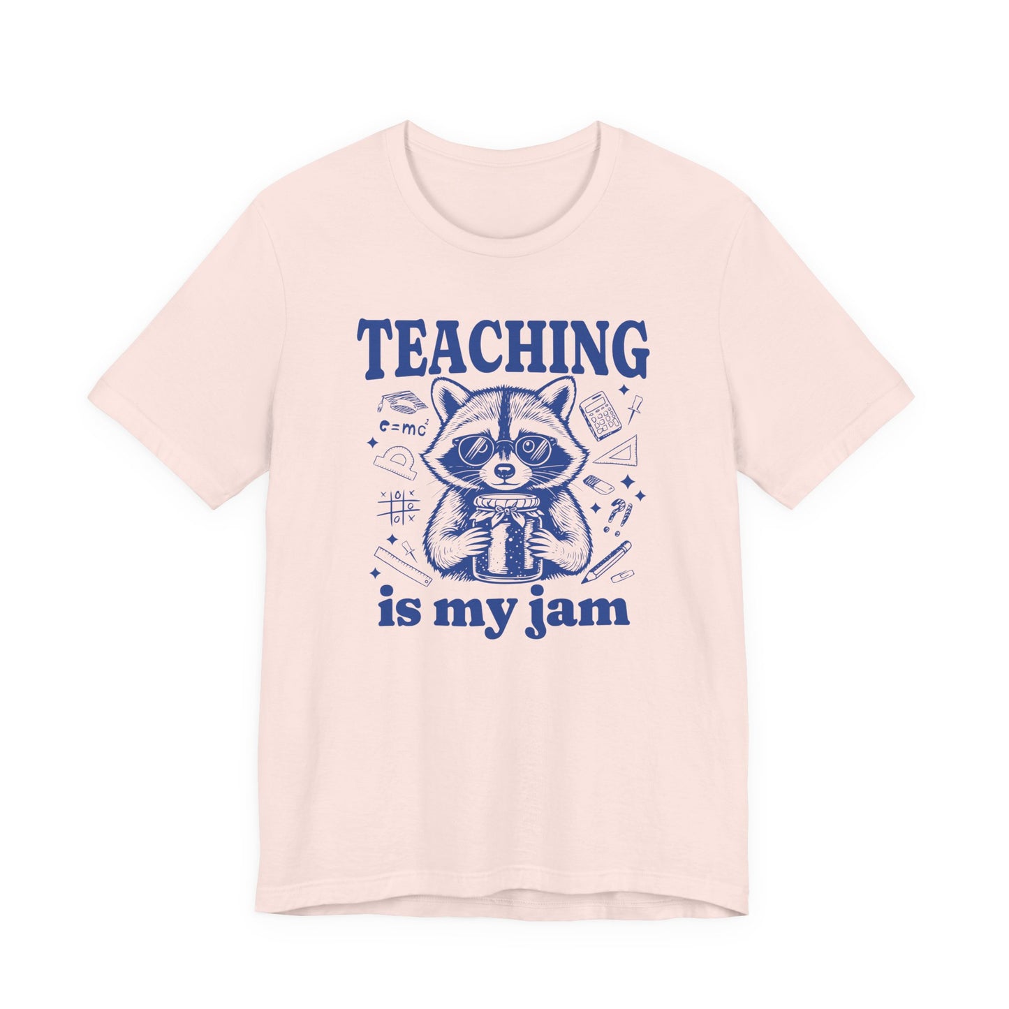 Teaching Is My Jam