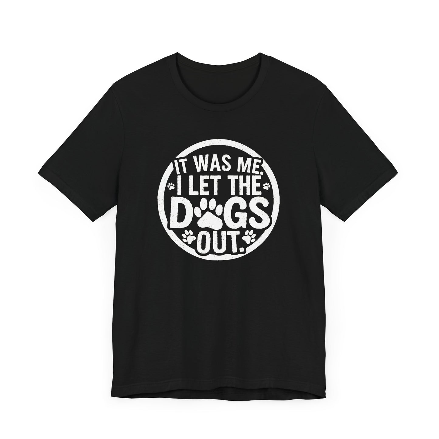 Dogs Out T-Shirt