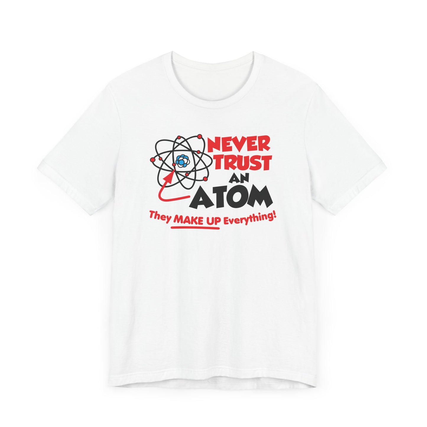 Funny Atom T-Shirt