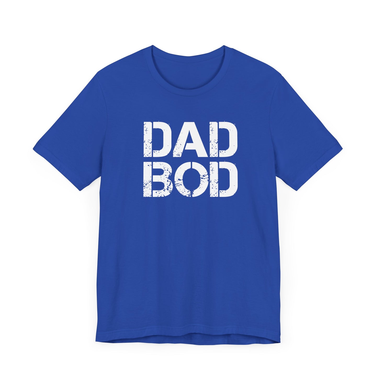 Dad Bod T-Shirt