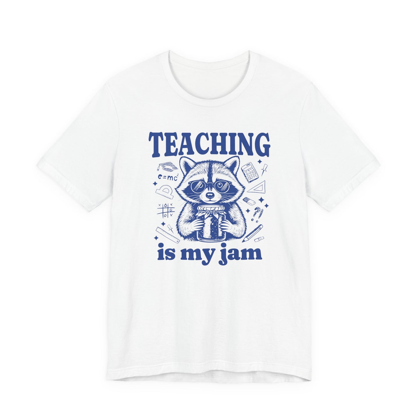 Teaching Is My Jam