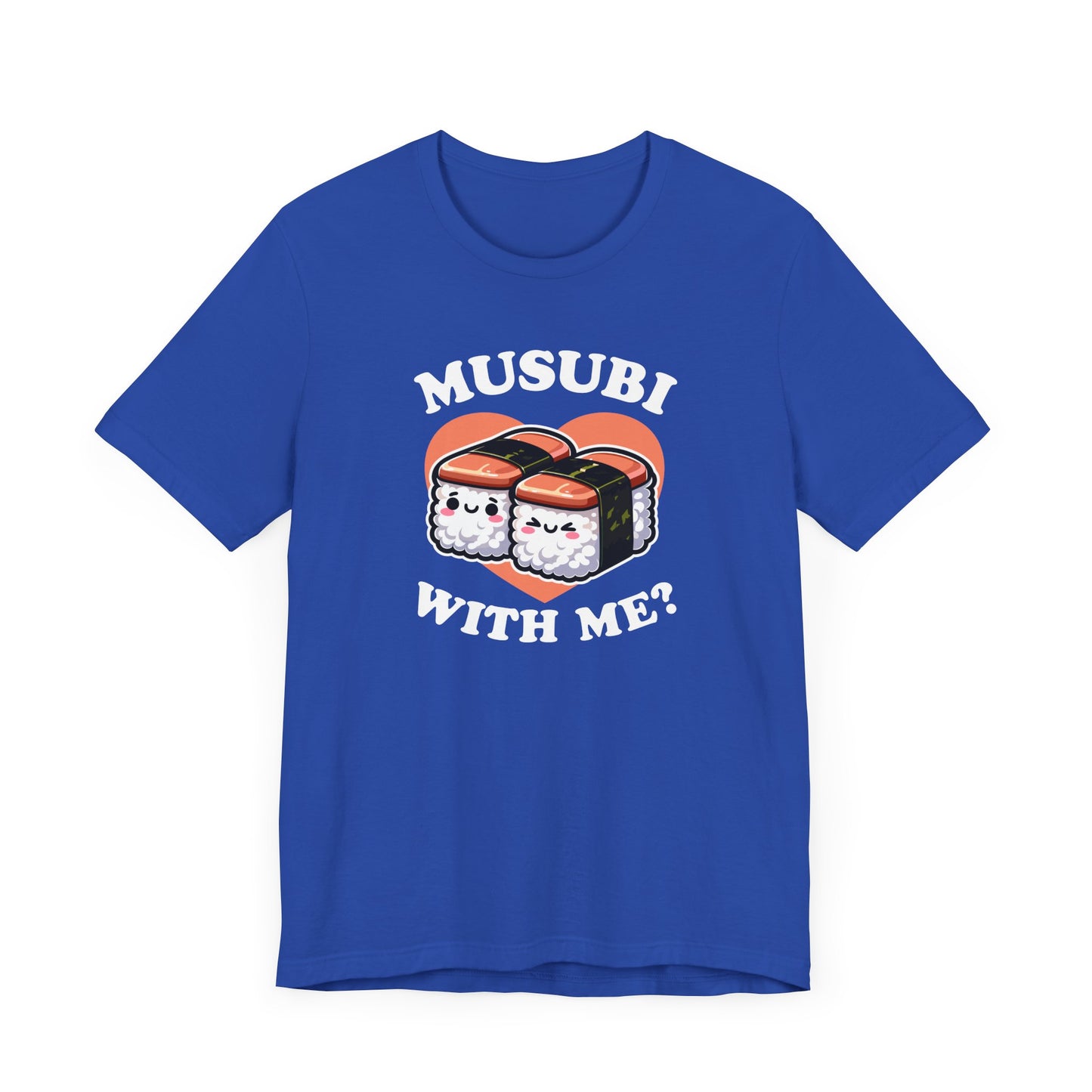 Musubi With Me T-Shirt