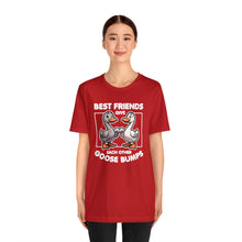 Load image into Gallery viewer, Goose Bumps T-Shirt