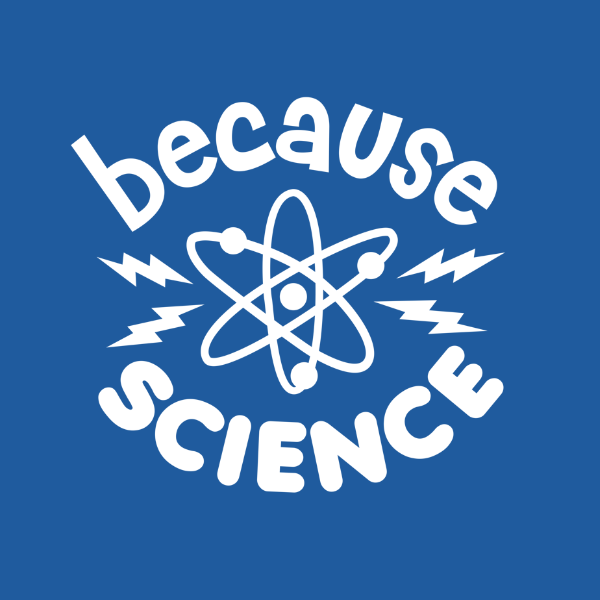 Because Science T-Shirt