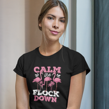 Load image into Gallery viewer, Calm the Flock Down Flamingo Tropical Shirt