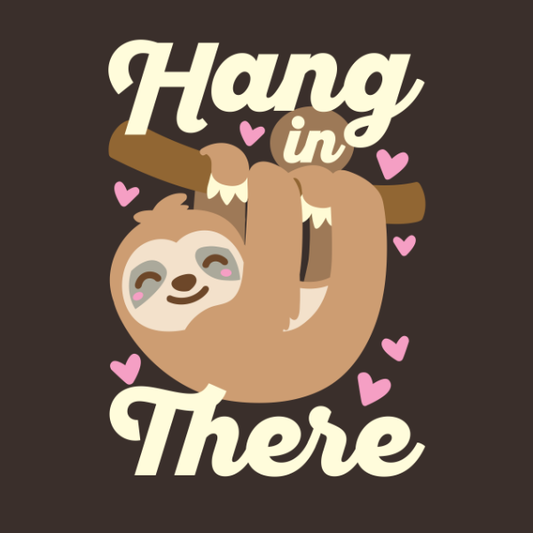 Hang In There T-Shirt