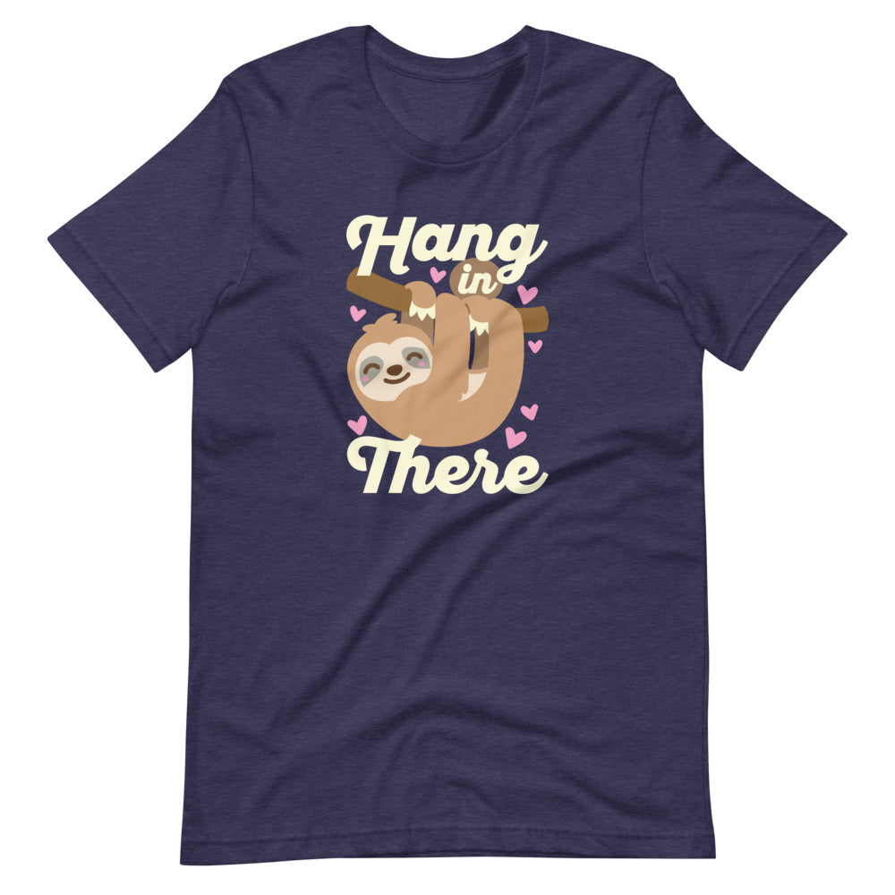 Hang In There T-Shirt
