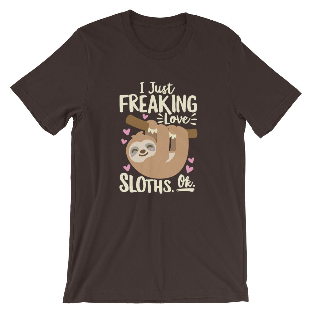 I Just Freaking Love Sloths Shirt