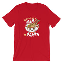 Load image into Gallery viewer, My Favorite Type of Men is Ramen Shirt