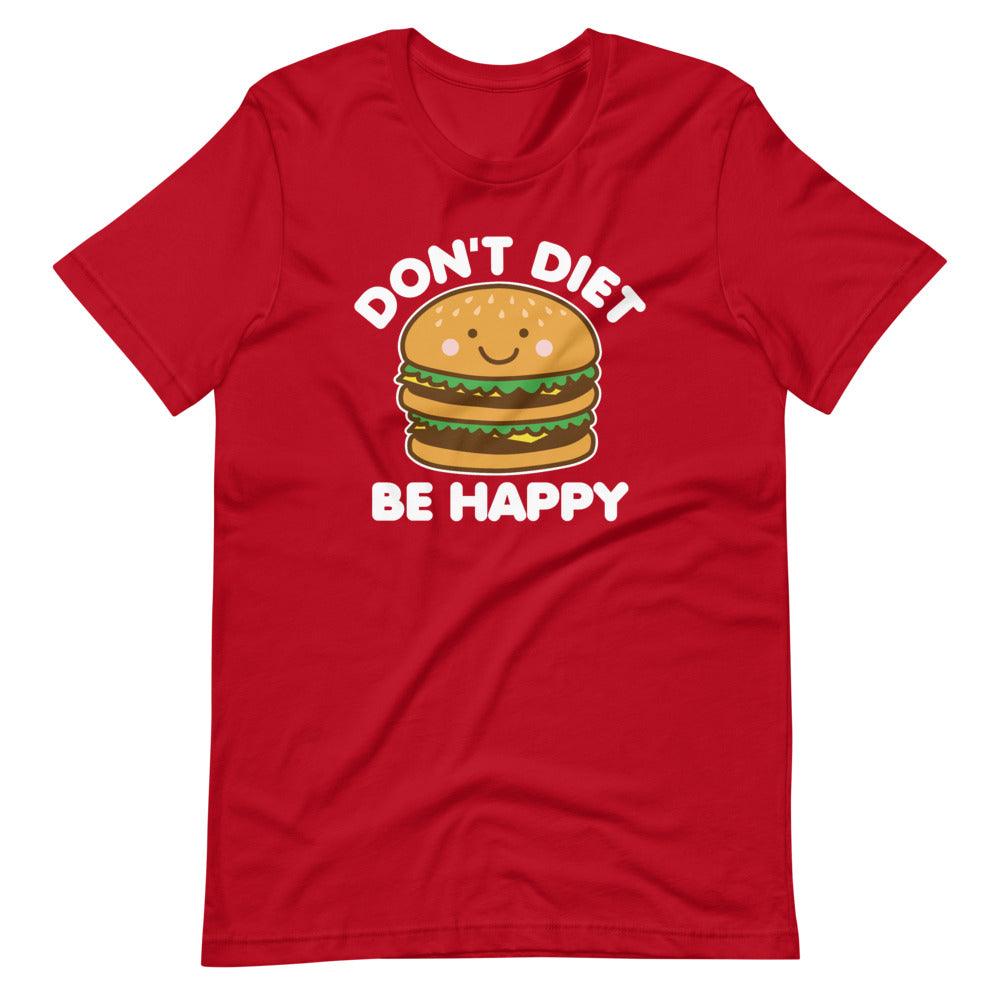Don't Diet T-Shirt
