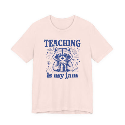 Teaching Is My Jam