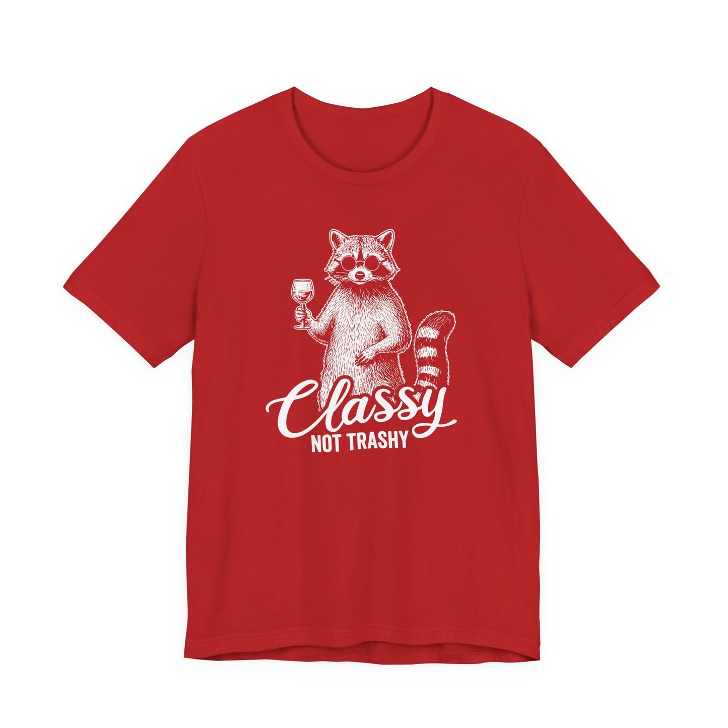 Classy Not Trashy