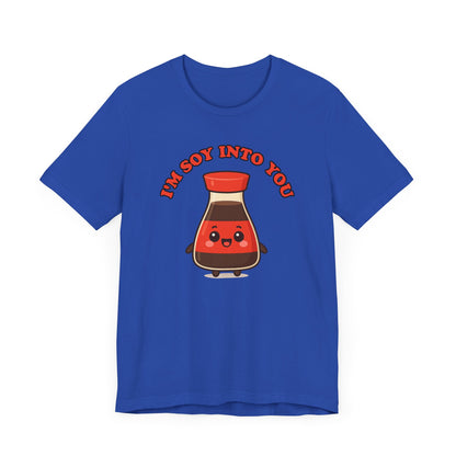 Soy Into You T-Shirt