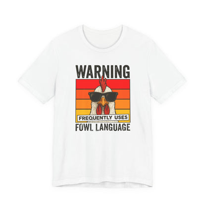 Warning Fowl Language