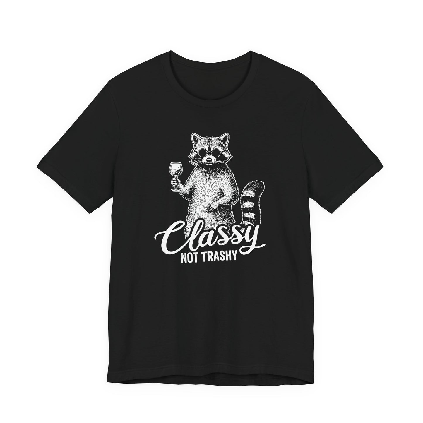 Classy Not Trashy