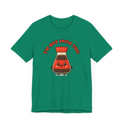 Soy Into You T-Shirt