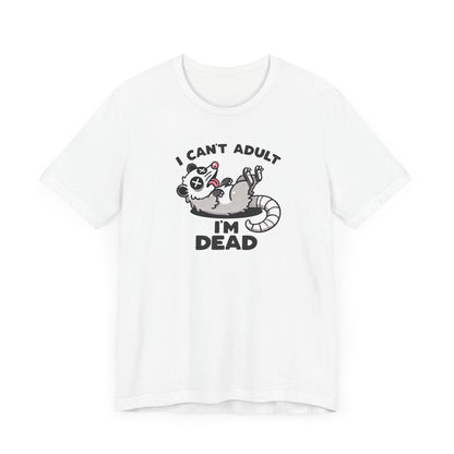 Can't Adult T-Shirt