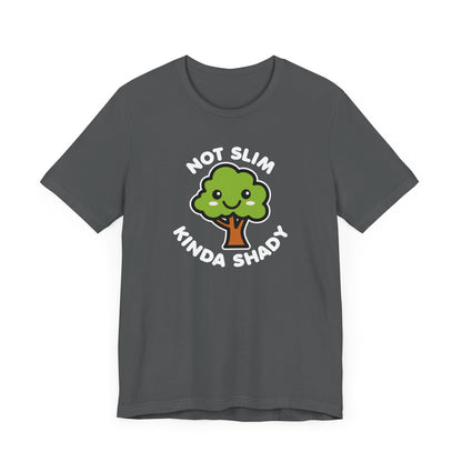 Kinda Shady T-Shirt
