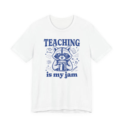 Teaching Is My Jam
