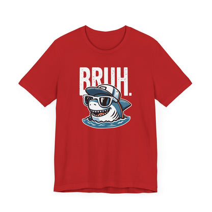 Bruh Shark T-Shirt