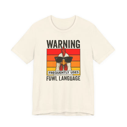Warning Fowl Language