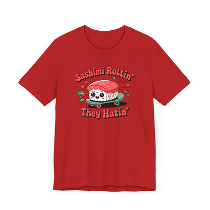 Sashimi Rollin T-Shirt