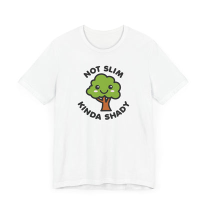 Kinda Shady T-Shirt