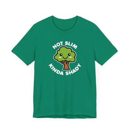 Kinda Shady T-Shirt