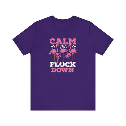 Calm Down T-Shirt