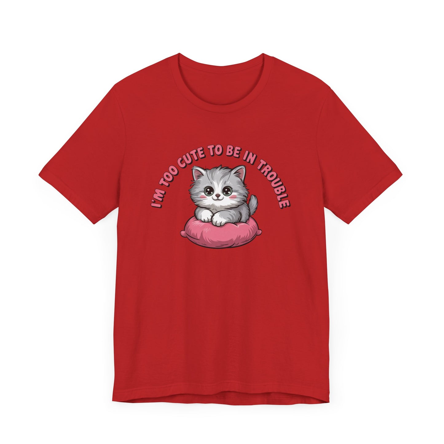 Too Cute T-Shirt