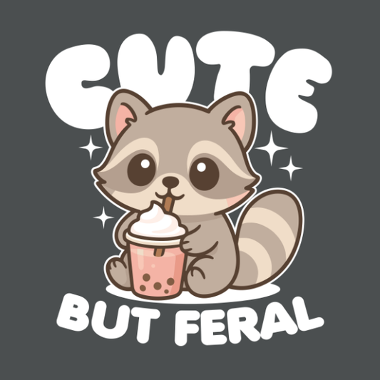 Cute But Feral T-Shirt