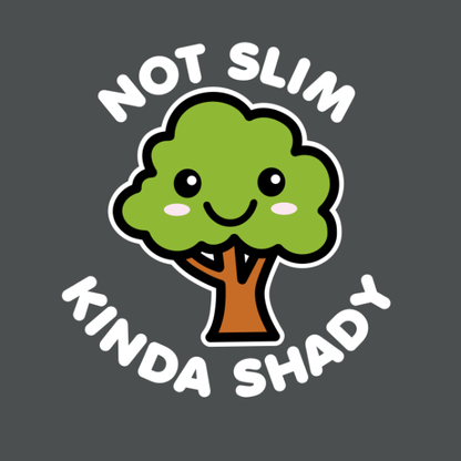 Kinda Shady T-Shirt