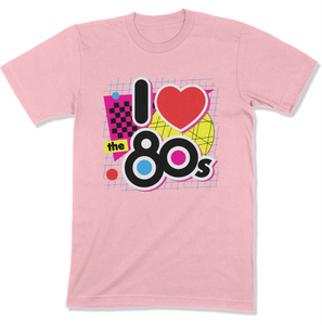I Love the 80s Shirt