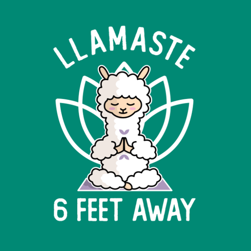 Llamaste 6 Feet Away Llama Yoga