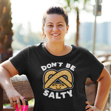 Load image into Gallery viewer, Don&#39;t Be Salty Pretzel Kawaii Shirt