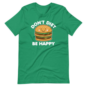 Don't Diet Be Happy