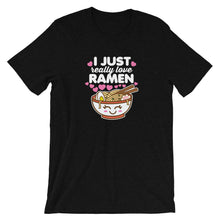 Load image into Gallery viewer, I Just Really Love Ramen Shirt