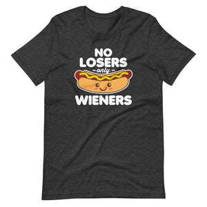 No Losers only Wieners