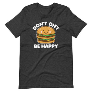 Don't Diet Be Happy