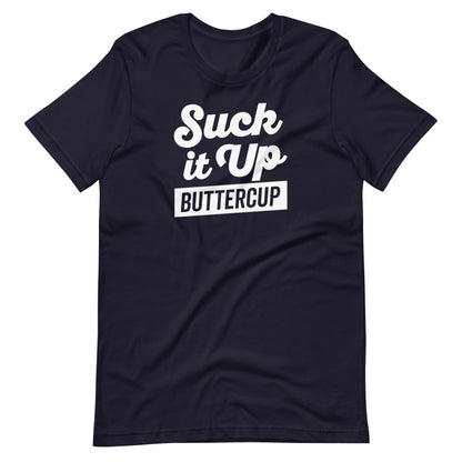 Suck It Up T-Shirt
