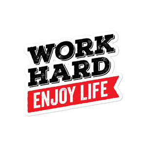 Work Hard Enjoy Life stickers