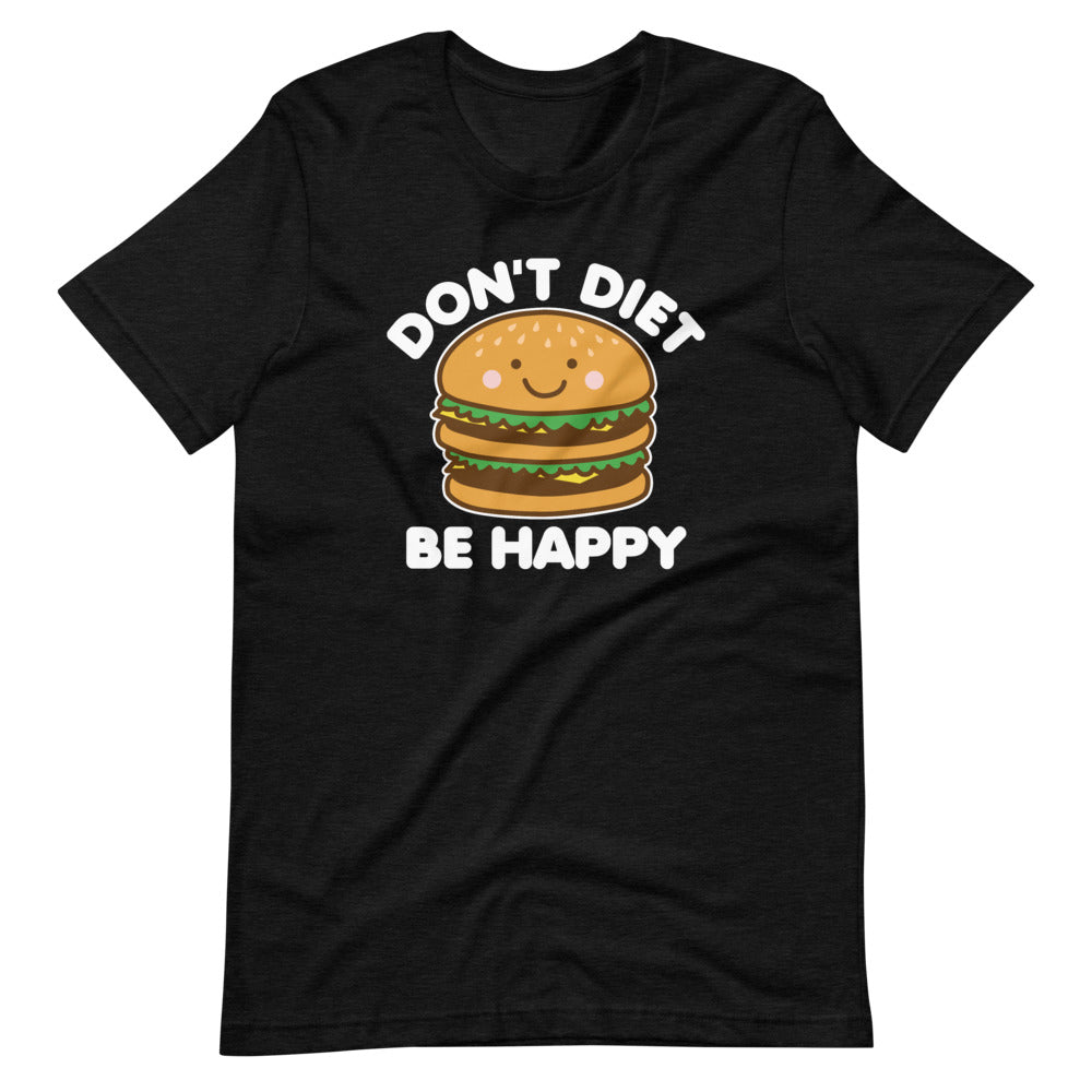 Don't Diet Be Happy