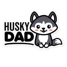 Load image into Gallery viewer, Husky Dad Dog Lover Stickers