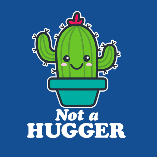 Not A Hugger T-Shirt