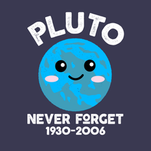 Load image into Gallery viewer, Pluto Never Forget Kawaii