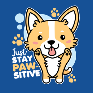 Just Stay Pawsitive