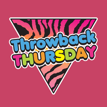 Load image into Gallery viewer, Throwback Thursday