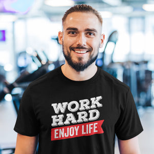 Work Hard Enjoy Life Shirt