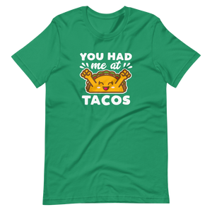 You Had Me At Tacos